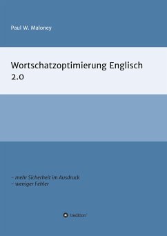 Wortschatzoptimierung 2.0 - Maloney, Paul