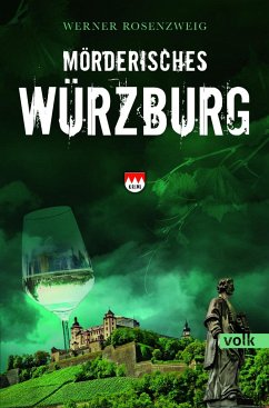Mörderisches Würzburg - Rosenzweig, Werner