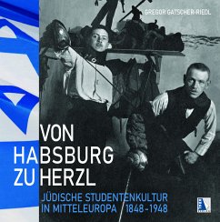 Von Habsburg zu Herzl - Gatscher-Riedl, Gregor