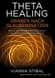 ThetaHealing Graben nach... - Bild 1