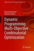 Dynamic Programming Multi-Objective Combinatorial Optimization (eBook, PDF)