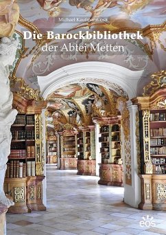 Die Barockbibliothek der Abtei Metten - Kaufmann, Michael