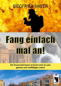 Fang einfach mal an! - Mayer, Siegfried