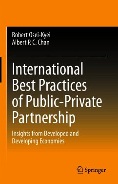 International Best Practices of Public-Private Partnership (eBook, PDF) - Osei-Kyei, Robert; Chan, Albert P. C.