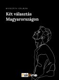 Két választás Magyarországon (eBook, ePUB)