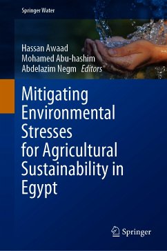 Mitigating Environmental Stresses for Agricultural Sustainability in Egypt (eBook, PDF)