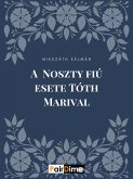 A Noszty fiú esete Tóth Marival (eBook, ePUB)