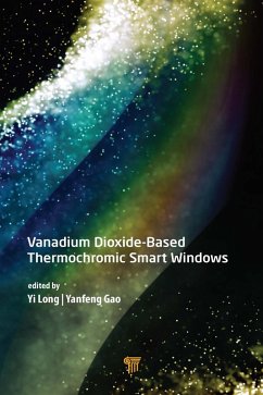 Cover Vanadium Dioxide-Based Thermochromic Smart Windows (eBook, PDF)
