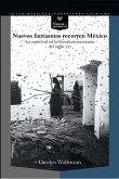 Nuevos fantasmas recorren México (eBook, ePUB)