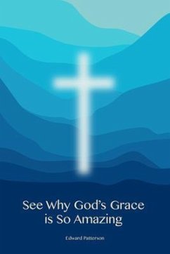 Cover See Why God's Grace is So Amazing (eBook, ePUB)