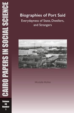 Cover Biographies of Port Said: Everydayness of State, Dwellers, and Strangers (eBook, ePUB)