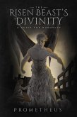 The Risen Beast's Divinity (eBook, ePUB)