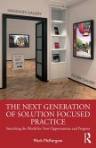 The Next Generation of Solution Focused Practice (eBook, PDF)