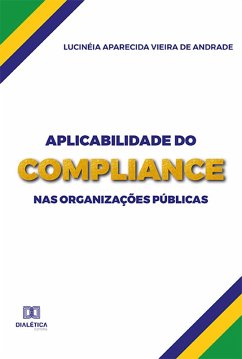 Cover Aplicabilidade do Compliance nas Organizações Públicas (eBook, ePUB)