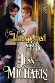 The Unexpected Wife (The Three Mrs) (eBook, ePUB)