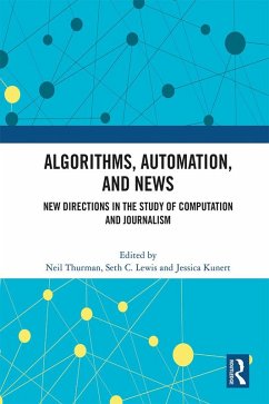 Algorithms, Automation, and News (eBook, ePUB)