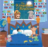 The Kingdom at Bedtime (eBook, ePUB) The Kingdom at Bedtime (eBook, ePUB)