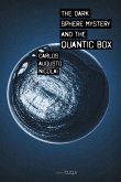The dark sphere mystery and the quantic box (eBook, ePUB)