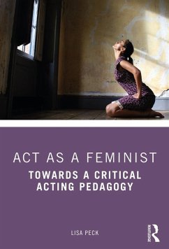 Act as a Feminist (eBook, PDF) - Peck, Lisa