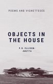 Objects In the House (eBook, ePUB)