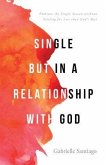 Single but in a Relationship with God (eBook, ePUB)
