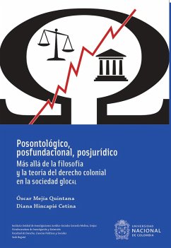 Posontológico, posfundacional, posjurídico (eBook, ePUB) - Mejía Quintana, Óscar