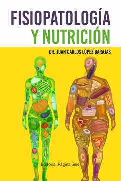 Fisiopatología y nutrición (eBook, ePUB) - López Barajas, Juan Carlos