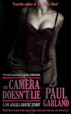 The Camera Doesn't Lie (The Photographer's Secret Portfolio) (eBook, ePUB) The Camera Doesn't Lie (The Photographer's Secret Portfolio) (eBook, ePUB)