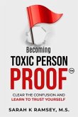 Becoming Toxic Person Proof (eBook, ePUB)