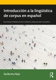 Introducción a la lingüística de corpus en español (eBook, ePUB)