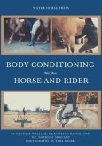 Body Conditioning for the Horse and Rider (eBook, ePUB)