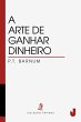 A arte de ganhar dinheiro (eBook, ePUB) - Bild 1