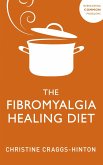 The Fibromyalgia Healing Diet (eBook, ePUB)