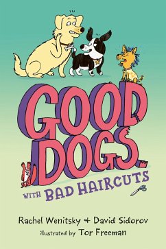 Cover Good Dogs with Bad Haircuts (eBook, ePUB)