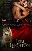 Witch Bound: A Pack Bound Series Prequel (eBook, ePUB)