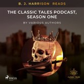 B. J. Harrison Reads The Classic Tales Podcast, Season One (MP3-Download)