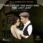 B. J. Harrison Reads The Gift of the Magi and The Last Leaf (MP3-Download)