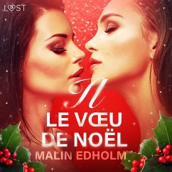 Le Vœu de Noël – Une nouvelle érotique (MP3-Download) - Edholm, Malin