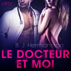 Le Docteur et moi – Une nouvelle érotique (MP3-Download) - Hermansson, B. J.