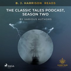 B. J. Harrison Reads The Classic Tales Podcast, Season Two (MP3-Download) - Diverse, Forfattere