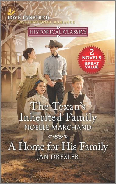 The Texan's Inherited Family and A Home for His Family (eBook, ePUB)
