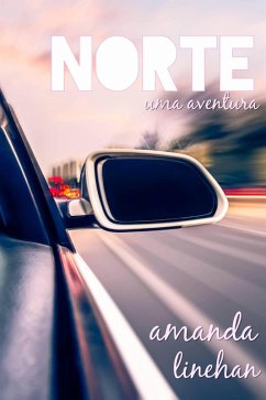 Norte (eBook, ePUB) - Linehan, Amanda