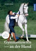 Gymnastizieren an der Hand (eBook, PDF)