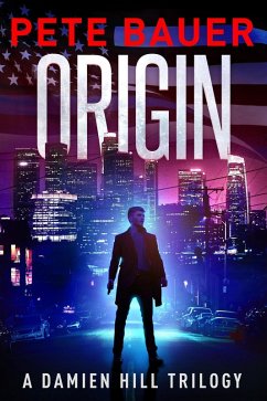 Cover Origin - The Damien Hill Thriller Trilogy (eBook, ePUB)