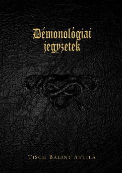 Démonológiai jegyzetek (eBook, ePUB) - Tisch, Bálint Attila