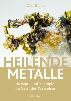 Heilende Metalle - eBook (eBook, ePUB) - Rippe, Olaf