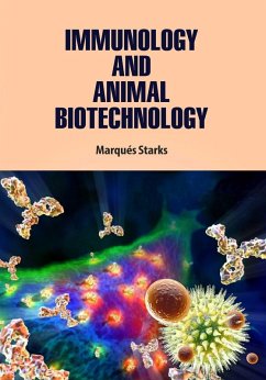 Immunology and Animal Biotechnology (eBook, ePUB) Cover Immunology and Animal Biotechnology (eBook, ePUB)