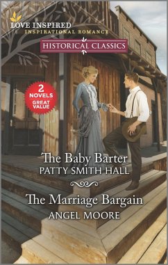 The Baby Barter and The Marriage Bargain (eBook, ePUB) - Smith Hall, Patty; Moore, Angel