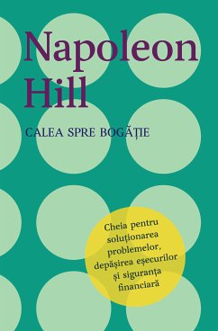 Calea spre bogație (eBook, ePUB) - Hill, Napoleon