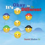 It's Okay To Be Different (eBook, ePUB)